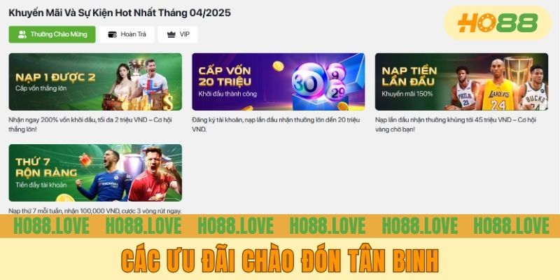 Các ưu đãi chào đón tân binh