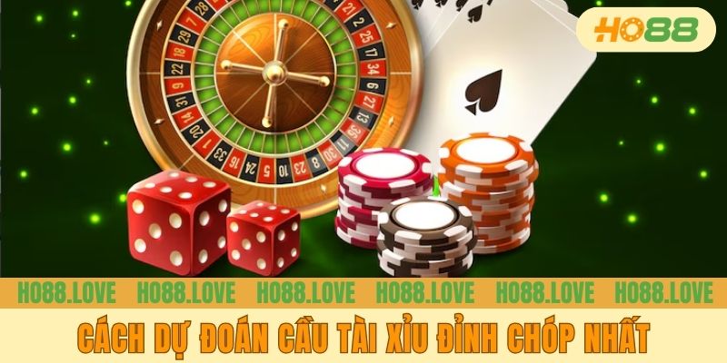 Cách dự đoán cầu tài xỉu đỉnh chóp nhất