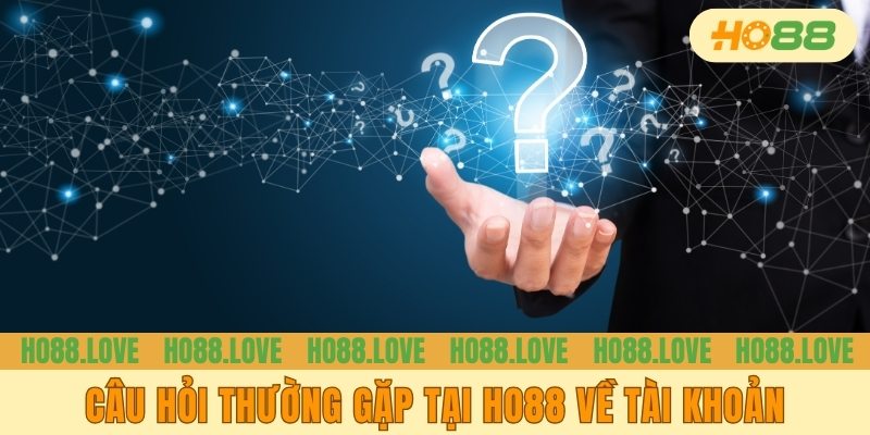 Câu hỏi thường gặp về tài khoản