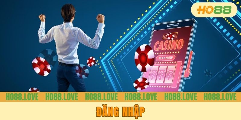 Đăng Nhập HO88 - Thủ Tục Tham Gia Sân Chơi Triệu Đô
