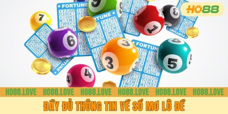 Đầy đủ thông tin về sổ mơ lô đề