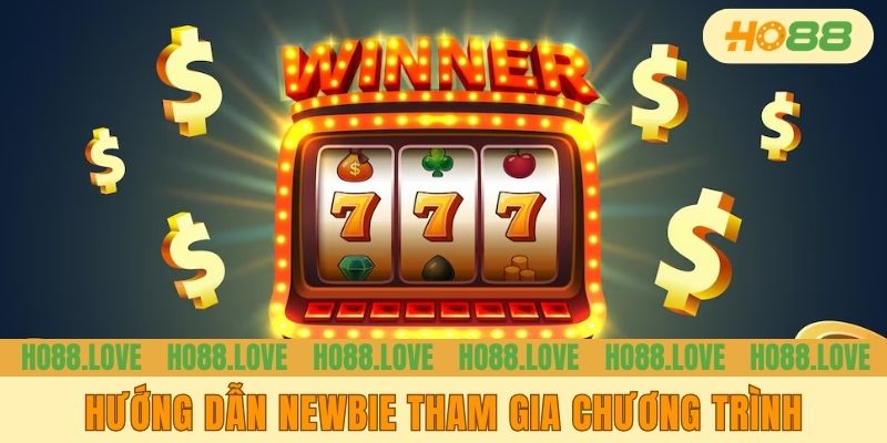 Hướng dẫn newbie tham gia chương trình