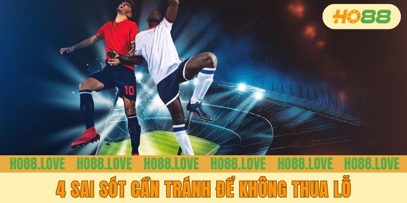 4 sai sót cần tránh để không thua lỗ