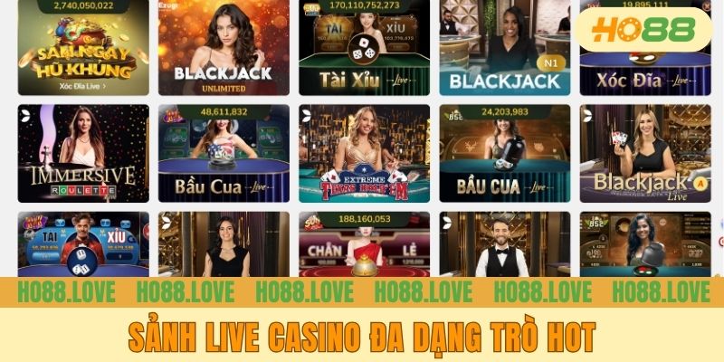 Sảnh live casino đa dạng trò hot