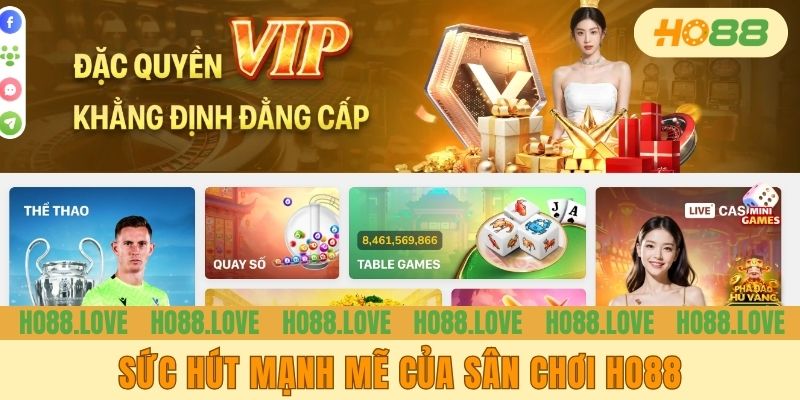 Sức hút mạnh mẽ của sân chơi HO88